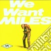 Miles Davis - We Want Miles cd