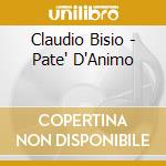 Claudio Bisio - Pate' D'Animo cd