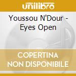 Youssou N'Dour - Eyes Open cd