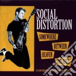Social Distortion - Somewhere Between Heaven