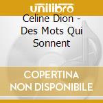 Celine Dion - Des Mots Qui Sonnent cd