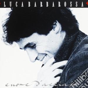 Luca Barbarossa - Cuore D'acciaio cd musicale di Luca Barbarossa