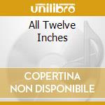 All Twelve Inches cd musicale di The Stranglers