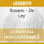 Rosario - De Ley cd