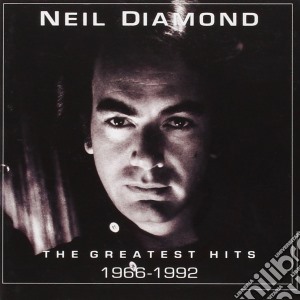 Neil Diamond - Greatest Hits 1966-1992 (2 Cd) cd musicale di Neil Diamond