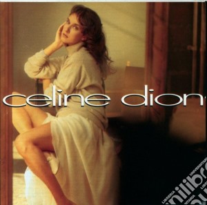 Celine Dion - Celine Dion cd musicale di Celine Dion