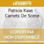 Patricia Kaas - Carnets De Scene cd