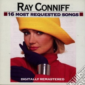 Ray Conniff - 16 Most Requested Songs cd musicale di Ray Conniff