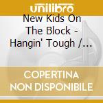 New Kids On The Block - Hangin' Tough / Step By Step / No More Games/The Remix Album cd