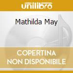 Mathilda May cd musicale di Mathilda May