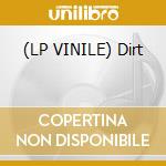 (LP VINILE) Dirt cd