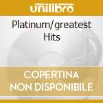 Platinum/greatest Hits cd musicale di Gloria Estefan