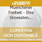 Muenchener Freiheit - Ihre Groessten Erfolge cd