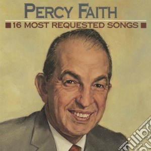 Percy Faith & His Orchestra - 16 Most Requested Songs cd musicale di Percy Faith & His Orchestra
