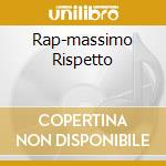 Rap-massimo Rispetto cd