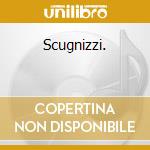 Scugnizzi. cd musicale di Claudio Mattone