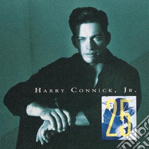 Harry Connick Jr. - 25 cd musicale di Harry Connick jr.