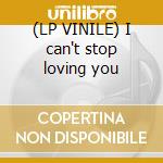 (LP VINILE) I can't stop loving you cd