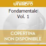 Fondamentale Vol. 1 cd
