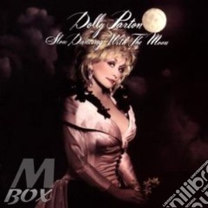 Dolly Parton - Slow Dancing With The Moon cd musicale di Dolly Parton