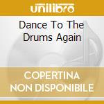 Dance To The Drums Again cd musicale di Cassandra Wilson