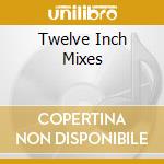 Twelve Inch Mixes cd musicale di Enemy Public