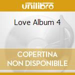 Love Album 4 cd
