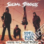 Suicidal Tendencies - Still Cyco After All These Years cd