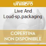 Live And Loud-sp.packaging cd musicale di Ozzy Osbourne