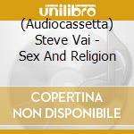 (Audiocassetta) Steve Vai - Sex And Religion cd