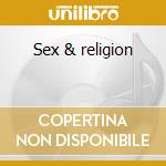 Sex & religion cd