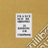 Francesco De Gregori - Il Bandito E Il Campione cd
