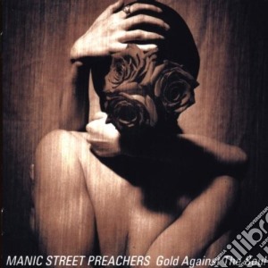 Manic Street Preachers - Gold Against The Soul cd musicale di MANIC STREET PREACHERS