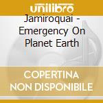 Jamiroquai - Emergency On Planet Earth cd musicale di JAMIROQUAI