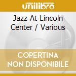 Jazz At Lincoln Center / Various