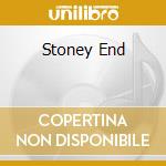 Stoney End cd