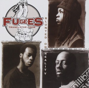 Fugees - Blunted On Reality cd musicale di FUGEES