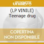 (LP VINILE) Teenage drug lp vinile di Sultan of ping