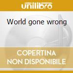 World gone wrong cd