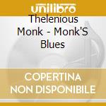 Thelenious Monk - Monk'S Blues cd musicale di THELONIOUS SPHERE MONK