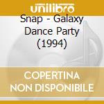 Snap - Galaxy Dance Party (1994) cd