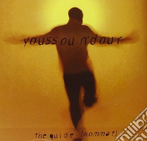 Youssou N'Dour - Guide (wommat) cd musicale di YOUSSOU N'DOUR
