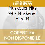 Musketier Hits 94 - Musketier Hits 94 cd