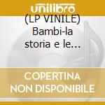 (LP VINILE) Bambi-la storia e le canzoni cd