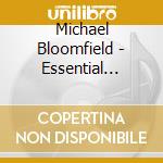 Michael Bloomfield - Essential Blues 1964-69 cd
