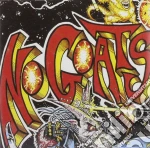 Goats (The) - No Goats, No Glory cd