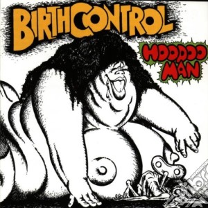 Birth Control - Hoodoo Man cd musicale di Control Birth