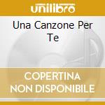Una Canzone Per Te cd