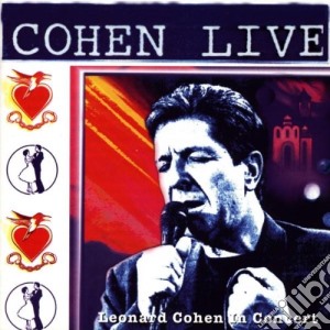 Leonard Cohen - Cohen Live cd musicale di Leonard Cohen