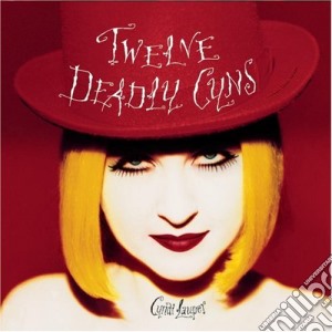 Cyndi Lauper - Twelve Deadly Cyns cd musicale di Cyndi Lauper
